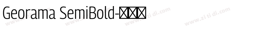 Georama SemiBold字体转换 Georama SemiBold字体转换